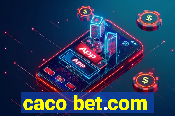 caco bet.com